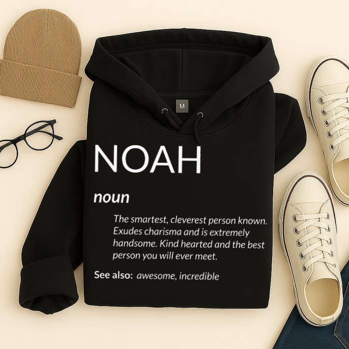 Noah Is The Best Funny Name Definition Noah Hoodie