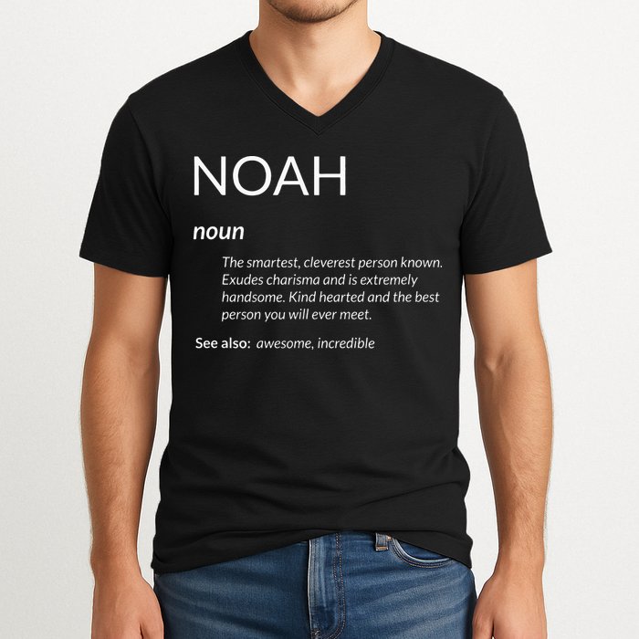 Noah Is The Best Funny Name Definition Noah V-Neck T-Shirt
