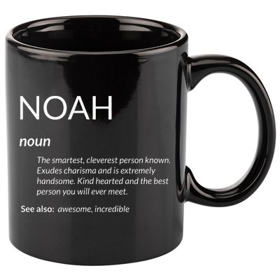 Noah Is The Best Funny Name Definition Noah 11oz C Handle Ceramic Mug