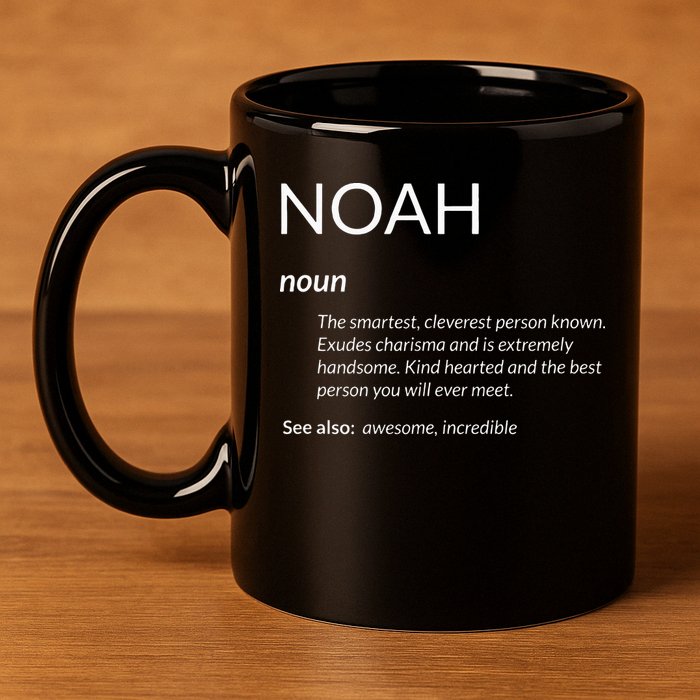 Noah Is The Best Funny Name Definition Noah 11oz C Handle Ceramic Mug