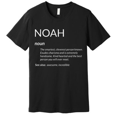 Noah Is The Best Funny Name Definition Noah Premium T-Shirt