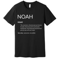 Noah Is The Best Funny Name Definition Noah Premium T-Shirt