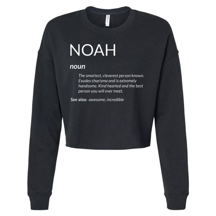 Noah Is The Best Funny Name Definition Noah Cropped Pullover Crew