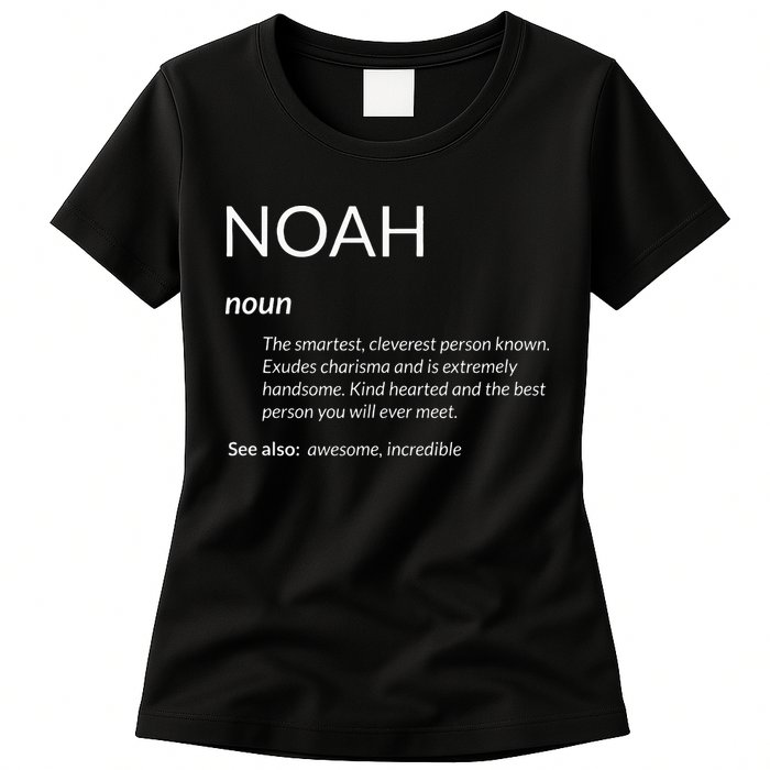 Noah Is The Best Funny Name Definition Noah Womens T-Shirt