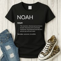 Noah Is The Best Funny Name Definition Noah Womens T-Shirt