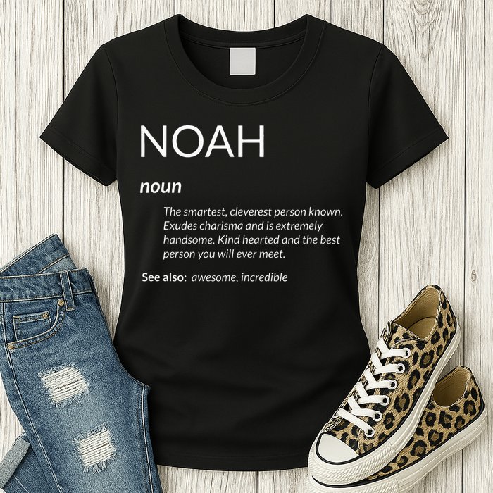 Noah Is The Best Funny Name Definition Noah Womens T-Shirt