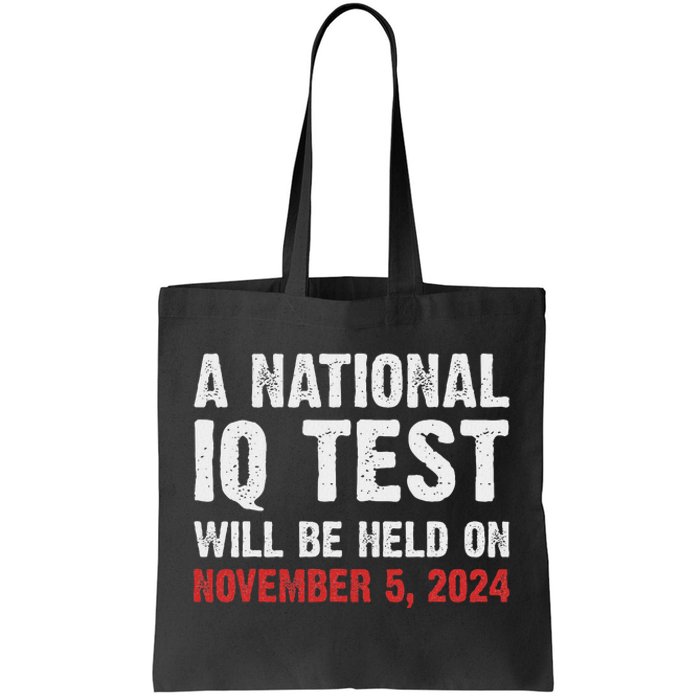 National Iq Test Announcement November 5 2024 Tote Bag