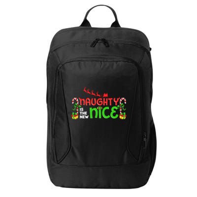 Naughty Is The New Nice Christmas Santa Naughty Or Nice Gift City Backpack