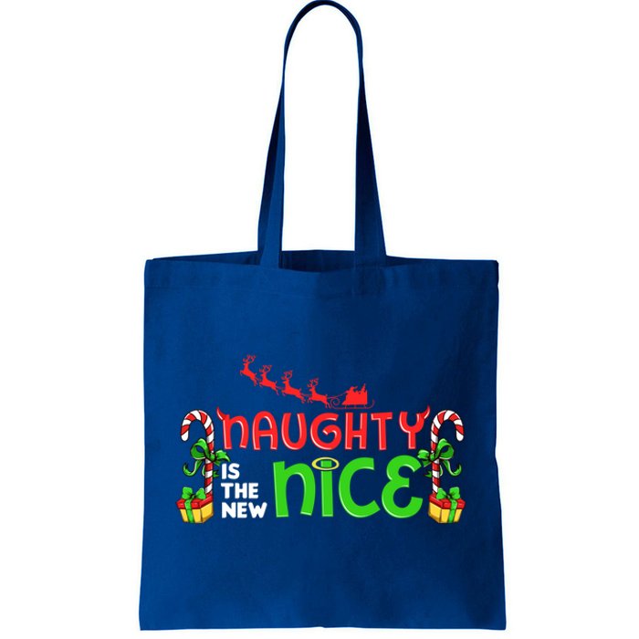 Naughty Is The New Nice Christmas Santa Naughty Or Nice Gift Tote Bag