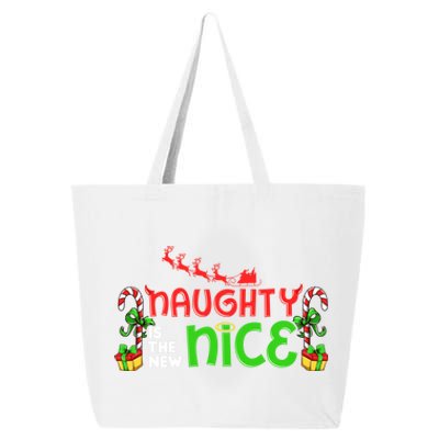 Naughty Is The New Nice Christmas Santa Naughty Or Nice Gift 25L Jumbo Tote