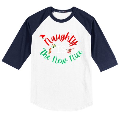 Naughty Is The New Nice Elf Santa Snow Christmas Holiday Gift Baseball Sleeve Shirt