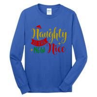 Naughty Is The New Nice Funny Christmas Novelty Holiday Item Funny Gift Tall Long Sleeve T-Shirt