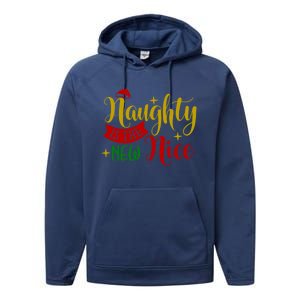 Naughty Is The New Nice Funny Christmas Novelty Holiday Item Funny Gift Performance Fleece Hoodie