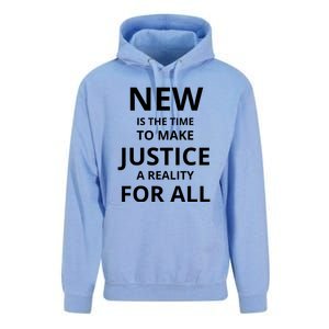 New Is The Time To Make Justice A Reality For All Unisex Surf Hoodie