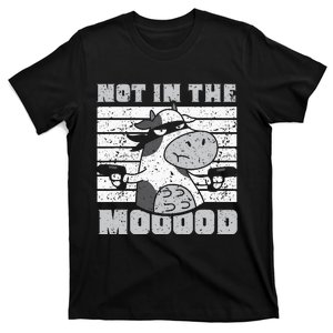 Not In The Mooood Cow Cows Farm Animals Lover T-Shirt