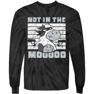 Not In The Mooood Cow Cows Farm Animals Lover Tie-Dye Long Sleeve Shirt