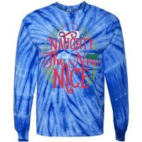 Naughty Is The New Nice Funny Christmas Themed Great Gift Tie-Dye Long Sleeve Shirt