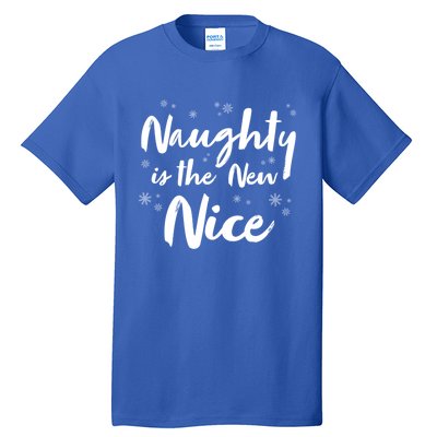 Naughty Is The New Nice Funny Merry Christmas Holiday Gift Tall T-Shirt