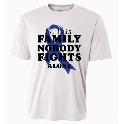 Nobody In This Family Fights Alone Colon Cancer Awareness Cooling Performance Crew T-Shirt