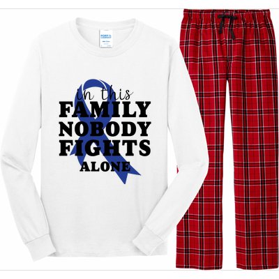 Nobody In This Family Fights Alone Colon Cancer Awareness Long Sleeve Pajama Set