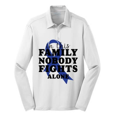 Nobody In This Family Fights Alone Colon Cancer Awareness Silk Touch Performance Long Sleeve Polo