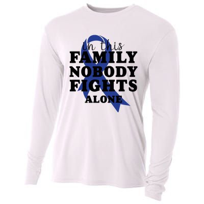 Nobody In This Family Fights Alone Colon Cancer Awareness Cooling Performance Long Sleeve Crew