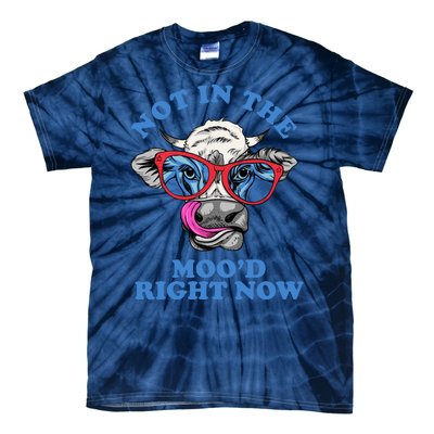 Not In The Mood Right Now Funny Cow Tie-Dye T-Shirt