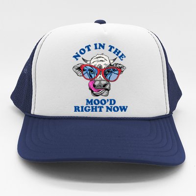 Not In The Mood Right Now Funny Cow Trucker Hat