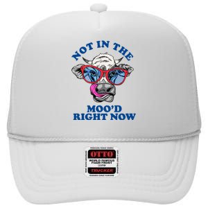 Not In The Mood Right Now Funny Cow High Crown Mesh Back Trucker Hat