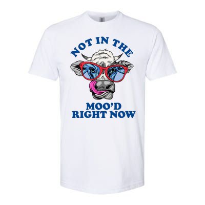 Not In The Mood Right Now Funny Cow Softstyle CVC T-Shirt