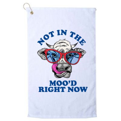 Not In The Mood Right Now Funny Cow Platinum Collection Golf Towel