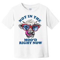 Not In The Mood Right Now Funny Cow Toddler T-Shirt