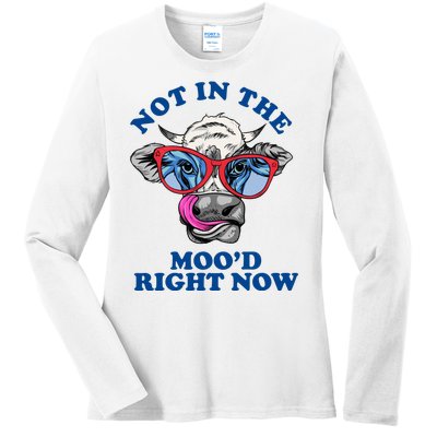 Not In The Mood Right Now Funny Cow Ladies Long Sleeve Shirt