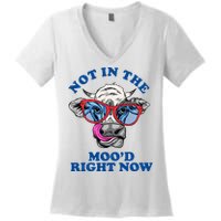 Not In The Mood Right Now Funny Cow Women's V-Neck T-Shirt