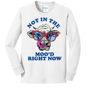 Not In The Mood Right Now Funny Cow Kids Long Sleeve Shirt