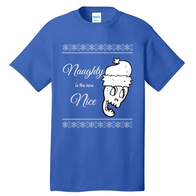 Naughty Is The New Nice Gift Tall T-Shirt