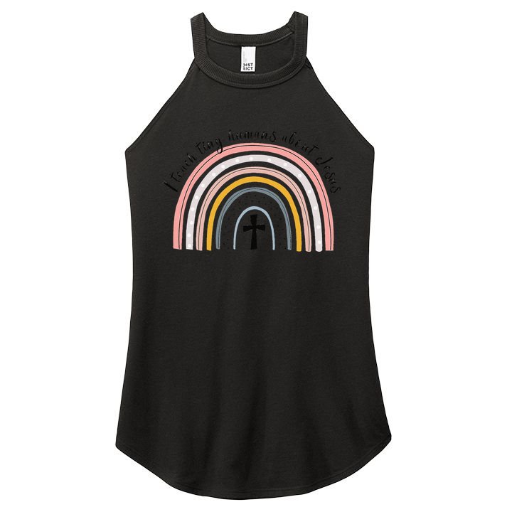NG0M I Teach Tiny Humans About Jesus Teacher Appreciation Women's Perfect Tri Rocker Tank
