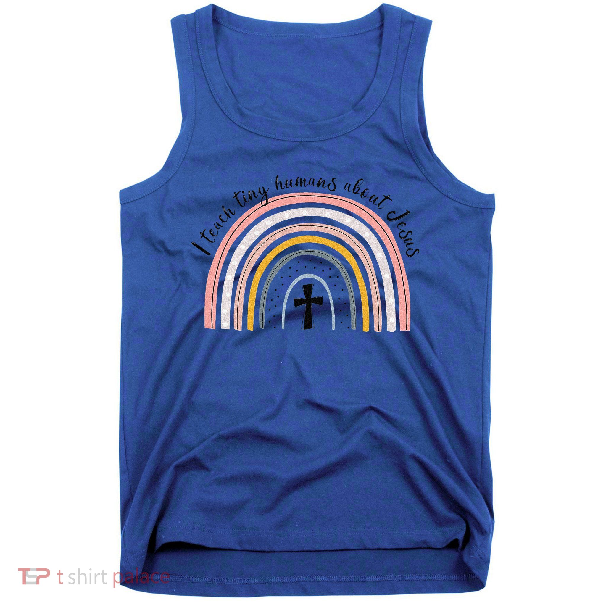 NG0M I Teach Tiny Humans About Jesus Teacher Appreciation Tank Top