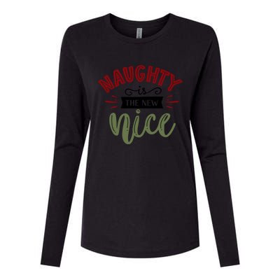 Naughty Is The New Nice Cool Gift Womens Cotton Relaxed Long Sleeve T-Shirt