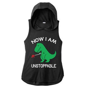 Now IM Unstoppable Funny Trex Dinosaur Meaningful Gift Ladies PosiCharge Tri-Blend Wicking Draft Hoodie Tank