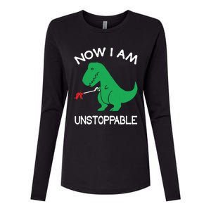 Now IM Unstoppable Funny Trex Dinosaur Meaningful Gift Womens Cotton Relaxed Long Sleeve T-Shirt