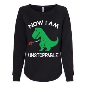 Now IM Unstoppable Funny Trex Dinosaur Meaningful Gift Womens California Wash Sweatshirt