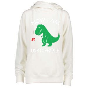 Now IM Unstoppable Funny Trex Dinosaur Meaningful Gift Womens Funnel Neck Pullover Hood