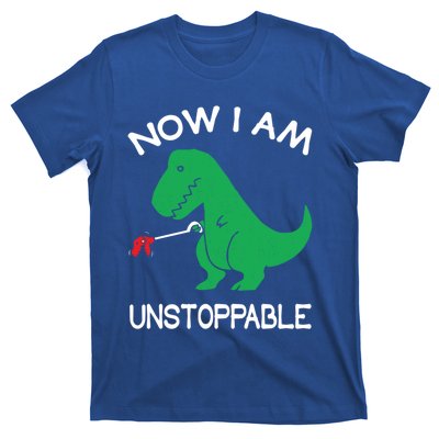 Now IM Unstoppable Funny Trex Dinosaur Meaningful Gift T-Shirt