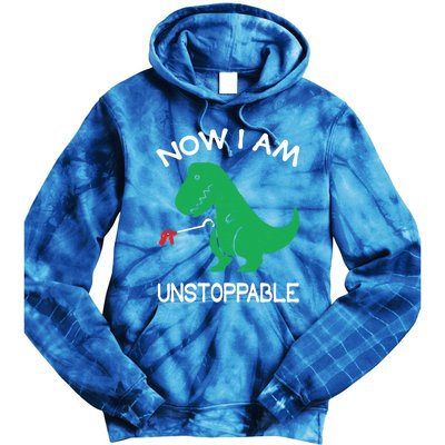 Now IM Unstoppable Funny Trex Dinosaur Meaningful Gift Tie Dye Hoodie