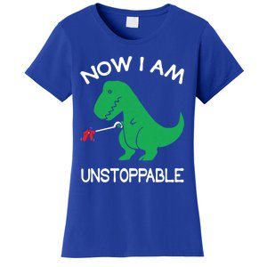 Now IM Unstoppable Funny Trex Dinosaur Meaningful Gift Women's T-Shirt