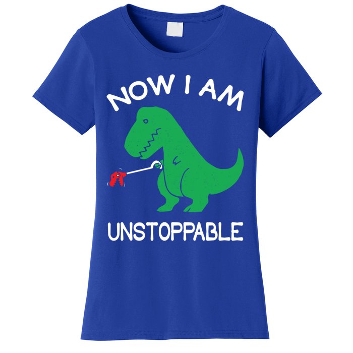 Now IM Unstoppable Funny Trex Dinosaur Meaningful Gift Women's T-Shirt