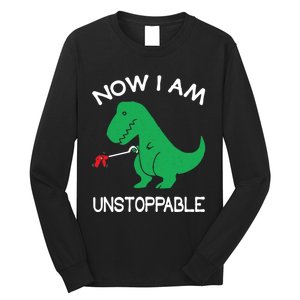 Now I'm Unstoppable - Funny T-Rex Dinosaur Long Sleeve Shirt