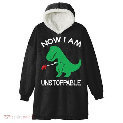 Now I'm Unstoppable - Funny T-Rex Dinosaur Hooded Wearable Blanket