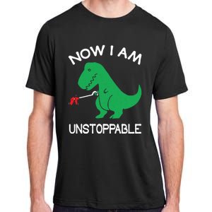 Now I'm Unstoppable - Funny T-Rex Dinosaur Adult ChromaSoft Performance T-Shirt